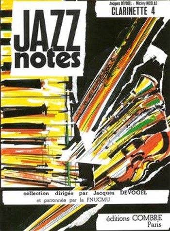 DEVOGEL Jacques / NICOLAS Mickey&nbsp;&nbsp;Jazz Notes Clarinette 4 Patricia - Dixie boy&nbsp;&nbsp;clarinette et piano Partition