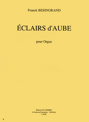 BESINGRAND Franck&nbsp;&nbsp;Eclairs d'aube&nbsp;&nbsp;orgue Partition