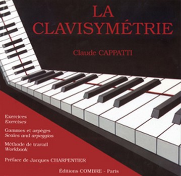 CAPPATTI Claude&nbsp;&nbsp;La Clavisymétrie exercices, gammes et arpèges&nbsp;&nbsp;piano Partition
