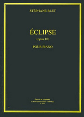 BLET Stéphane&nbsp;&nbsp;Eclipse Op.10&nbsp;&nbsp;piano Partition