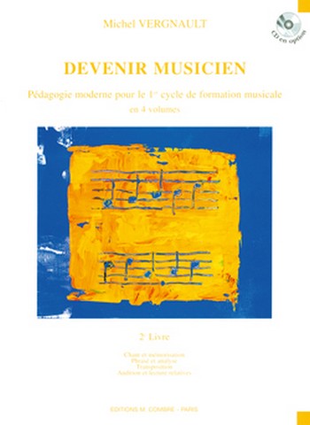 VERGNAULT Michel&nbsp;&nbsp;Devenir musicien Livre 2&nbsp;&nbsp;formation musicale Partition