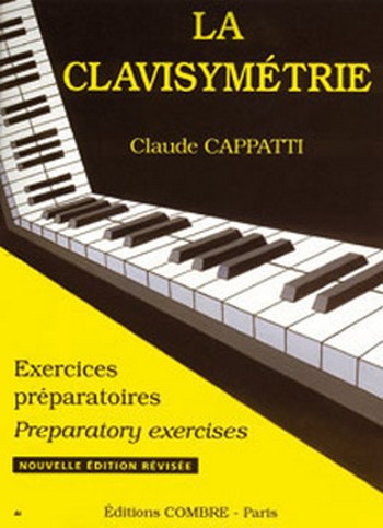 CAPPATTI Claude&nbsp;&nbsp;La Clavisymétrie exercices préparatoires&nbsp;&nbsp;piano Partition