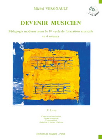 VERGNAULT Michel&nbsp;&nbsp;Devenir musicien Livre 3&nbsp;&nbsp;formation musicale Partition