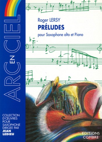 LERSY Roger&nbsp;&nbsp;Préludes&nbsp;&nbsp;saxophone alto et piano Partition