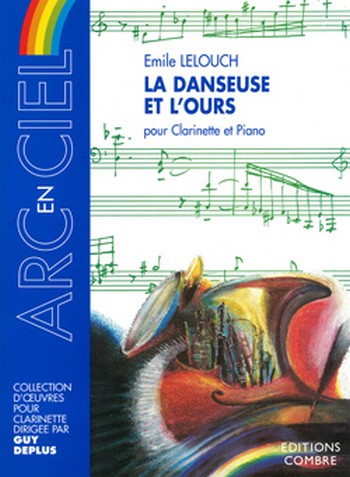 LELOUCH Emile&nbsp;&nbsp;La Danseuse et l'ours&nbsp;&nbsp;clarinette et piano Partition