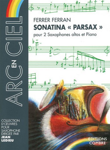 Sonatina Parsax&nbsp;&nbsp;pour 2 saxophones altos et piano&nbsp;&nbsp;parties
