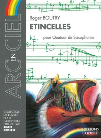 BOUTRY Roger&nbsp;&nbsp;Etincelles&nbsp;&nbsp;4 saxophones Partition