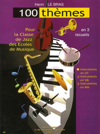 LE BRAS Henri&nbsp;&nbsp;Thèmes pour classe de jazz (100) Vol.1&nbsp;&nbsp;instruments en ut Partition
