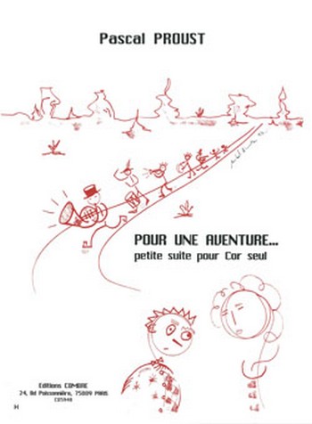 PROUST Pascal&nbsp;&nbsp;Pour une aventure - petite suite&nbsp;&nbsp;cor seul Partition