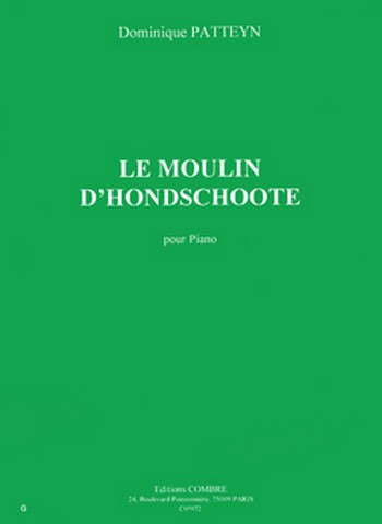 PATTEYN Dominique&nbsp;&nbsp;Le Moulin d'Hondschoote&nbsp;&nbsp;piano Partition