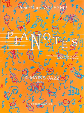 Pianotes 4 mains jazz vol.1&nbsp;&nbsp;pour piano à 4 mains&nbsp;&nbsp;