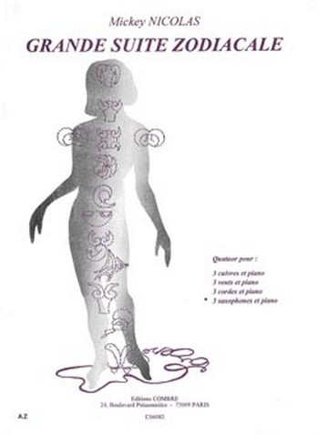 NICOLAS Mickey&nbsp;&nbsp;Grande suite zodiacale&nbsp;&nbsp;3 saxophones et piano Partition