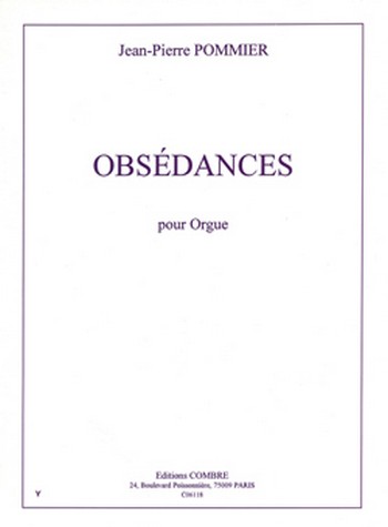 POMMIER Jean-Pierre&nbsp;&nbsp;Obsédances&nbsp;&nbsp;orgue Partition