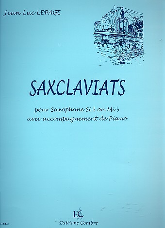 Saxclaviats pour saxophone en sib ou&nbsp;&nbsp;mib et piano&nbsp;&nbsp;