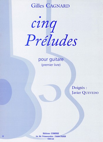 CAGNARD Gilles&nbsp;&nbsp;Préludes (5) livre n°1&nbsp;&nbsp;guitare Partition