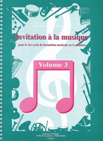 ALEXANDRE Jean François&nbsp;&nbsp;Invitation à la musique Vol.3&nbsp;&nbsp;formation musicale Partition