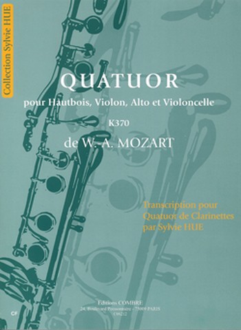 MOZART Wolfgang Amadeus&nbsp;&nbsp;Quatuor pour hautbois, violon, alto et cello KV370&nbsp;&nbsp;4 clarinettes (3 clarinettes sib et 1 basse) Partition