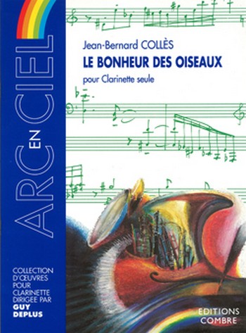 COLLES J. B.&nbsp;&nbsp;Le Bonheur des oiseaux Op.2&nbsp;&nbsp;clarinette seule Partition