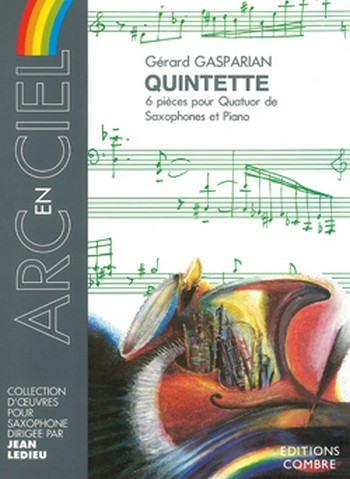 GASPARIAN Gérard&nbsp;&nbsp;Quintette&nbsp;&nbsp;quatuor de saxophones et piano Partition
