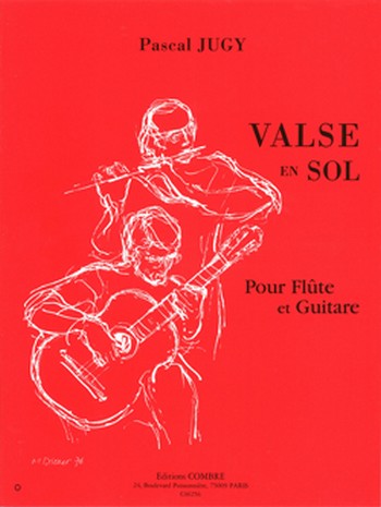 JUGY Pascal&nbsp;&nbsp;Valse en sol&nbsp;&nbsp;flûte et guitare Partition