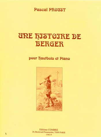 PROUST Pascal&nbsp;&nbsp;Une histoire de berger&nbsp;&nbsp;hautbois et piano Partition