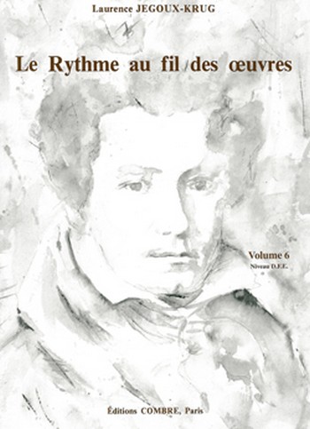 Le rythme au fil des oeuvres vol.6&nbsp;&nbsp;&nbsp;&nbsp;partition