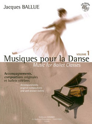 Musiques pour la danse vol.1 (+CD)&nbsp;&nbsp;pour piano&nbsp;&nbsp;piano (accompagnement de la classe de danse)