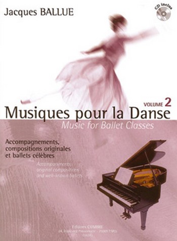 BALLUE Jacques&nbsp;&nbsp;Musiques pour la danse Vol.2&nbsp;&nbsp;piano (accompagnement de la classe de danse) Partition + CD