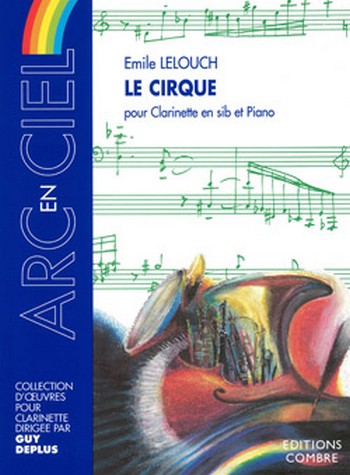 LELOUCH Emile&nbsp;&nbsp;Le Cirque&nbsp;&nbsp;clarinette sib et piano Partition