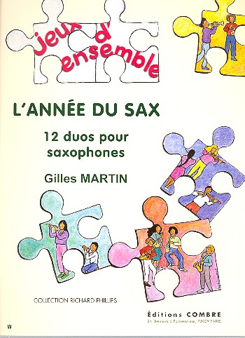 L'Année du sax&nbsp;&nbsp;pour 2 saxophones&nbsp;&nbsp;partition
