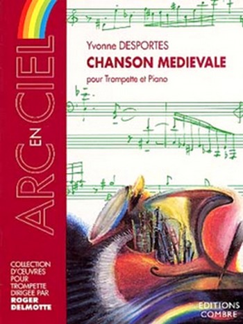 DESPORTES Yvonne&nbsp;&nbsp;Chanson médiévale&nbsp;&nbsp;trompette et piano Partition