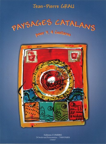 GRAU Jean-Pierre&nbsp;&nbsp;Paysages catalans (4 pièces)&nbsp;&nbsp;3 ou 4 guitares Partition