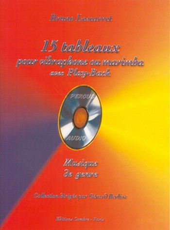 LESCARRET Bruno&nbsp;&nbsp;Tableaux (15) avec play back&nbsp;&nbsp;vibraphone ou marimba Partition + CD