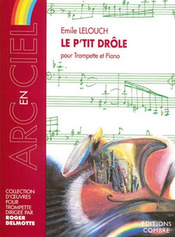 LELOUCH Emile&nbsp;&nbsp;Le P'tit drôle&nbsp;&nbsp;trompette et piano Partition