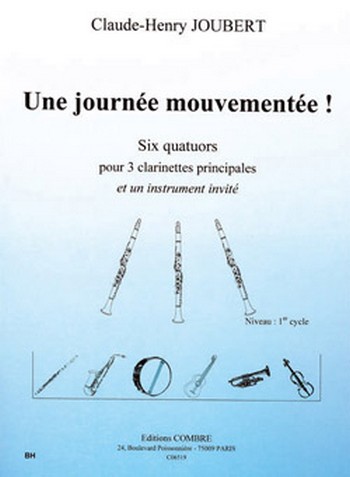 JOUBERT Claude-Henry&nbsp;&nbsp;Une journée mouvementée&nbsp;&nbsp;3 clarinettes et instrument invité Partition