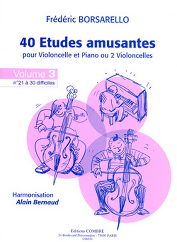 40 Etudes amusantes vol.3 no.21 à 30 difficiles  pour violoncelle et piano (ou 2 violoncelles)  partition