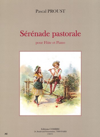 PROUST Pascal&nbsp;&nbsp;Sérénade pastorale&nbsp;&nbsp;flûte et piano Partition