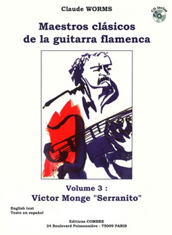WORMS Claude&nbsp;&nbsp;Maestros clasicos de la guitarra flamenca Vol.3 Serranito&nbsp;&nbsp;guitare flamenca Partition + CD
