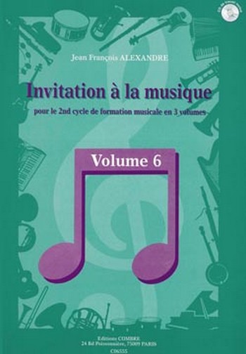 ALEXANDRE Jean François&nbsp;&nbsp;Invitation à la musique Vol.6&nbsp;&nbsp;formation musicale Partition + CD