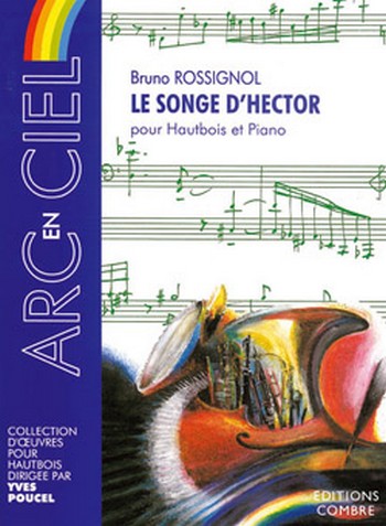ROSSIGNOL Bruno&nbsp;&nbsp;Le Songe d'Hector&nbsp;&nbsp;hautbois et piano Partition