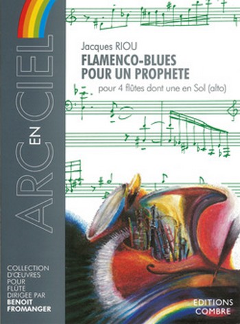 Flamenco-blues pour un prophète&nbsp;&nbsp;pour 4 flûtes&nbsp;&nbsp;partition et parties