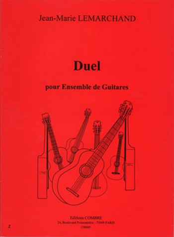 LEMARCHAND Jean-Marie&nbsp;&nbsp;Duel&nbsp;&nbsp;ensemble de guitares Partition