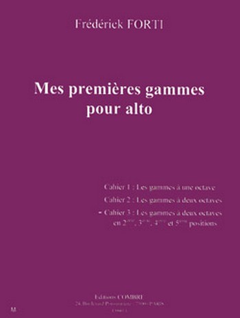 Mes premières gammes pour alto vol.3 - les gammes à 2 octaves&nbsp;&nbsp;pour alto&nbsp;&nbsp;