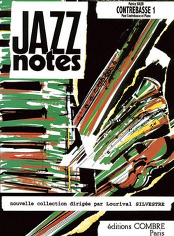 Jazz Notes&nbsp;&nbsp;pour contrebasse et piano&nbsp;&nbsp;contrebasse 1