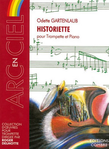 GARTENLAUB Odette&nbsp;&nbsp;Historiette&nbsp;&nbsp;trompette et piano Partition