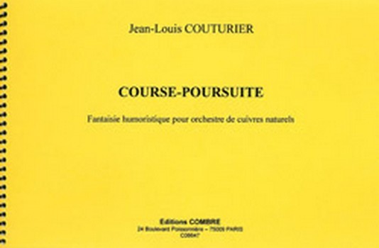 COUTURIER Jean-Louis&nbsp;&nbsp;Course-Poursuite - fantaisie humoristique&nbsp;&nbsp;orchestre de cuivres naturels Partition + matériel