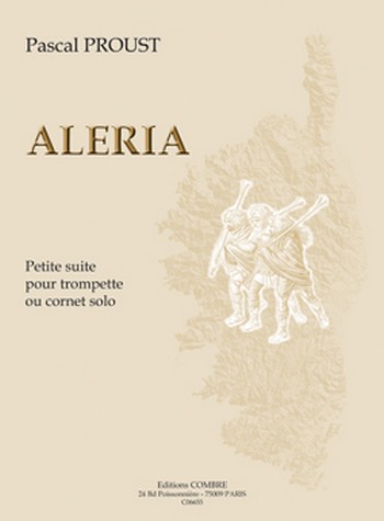 PROUST Pascal&nbsp;&nbsp;Aléria&nbsp;&nbsp;trompette ou cornet solo Partition
