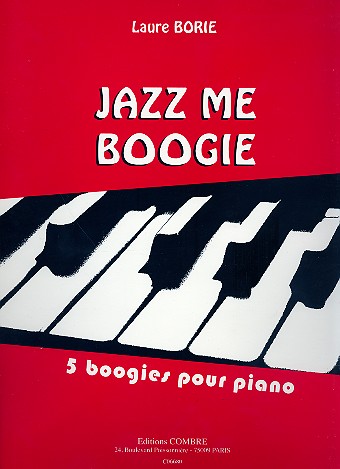 Jazz Me Boogier &nbsp;&nbsp;pour piano&nbsp;&nbsp;