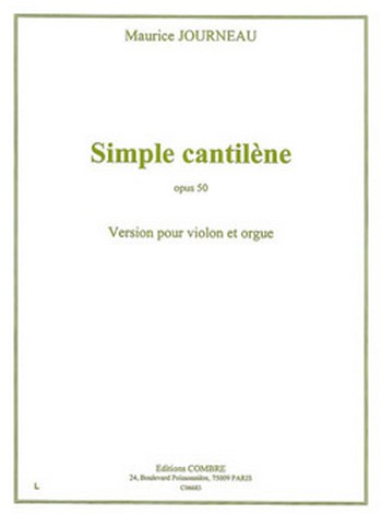 Simple cantilène op.50&nbsp;&nbsp;pour violon et orgue&nbsp;&nbsp;