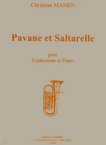MANEN Christian&nbsp;&nbsp;Pavane et Saltarelle Op.177&nbsp;&nbsp;euphonium et piano Partition